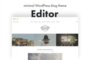 Editor A WP Theme for Bloggers