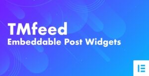 TMfeed WP Embeddable Post Widgets For Elementor