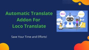 [Fixed] Loco Translate Automatic Addon