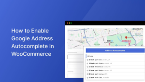 Google Address Autocomplete for WooCommerce
