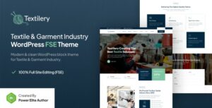 Textilery Textile & Garment Industry FSE WP Theme