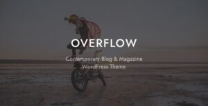 Overflow Contemporary Blog & Magazine WP Theme