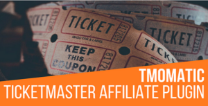 TMomatic TicketMaster Affiliate Post Generator WP Plugin