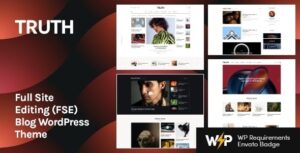 Truth Full Site Editing (FSE) Blog WP Theme