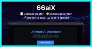 66aix AI Content, Chat Bot, Images Generator & Speech to Text (SAAS)