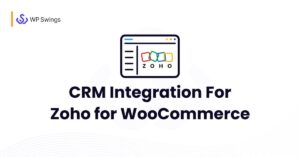 CRM Integration For Zoho for WooCommerce