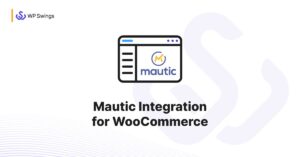 Mautic Integration For WooCommerce