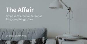 The Affair Creative Theme for Personal Blogs and Magazines