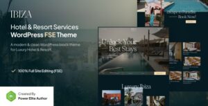 Ibiza Luxury Hotel & Resort FSE WP Theme
