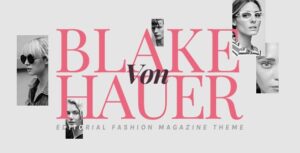 Blake von Hauer Editorial Fashion Magazine Theme