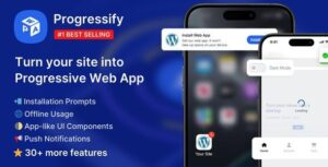 Progressify Progressive Web App (PWA) for WP