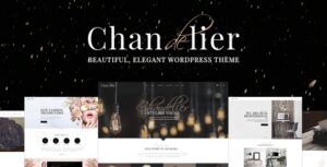 Chandelier Luxury WP Theme for Custom Brands