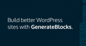 GenerateBlocks Pro ( -beta.1) blocks for WP editor