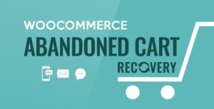 WooCommerce Abandoned Cart Recovery Email – SMS – Facebook Messenger