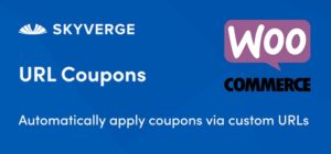 WooCommerce URL Coupons by SkyVerge