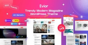 Evior Modern Magazine WP Theme