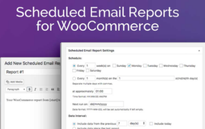 SCHEDULED EMAIL REPORTS FOR WOOCOMMERCE