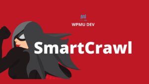 SmartCrawl PRO [WPMU DEV]