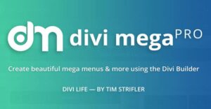 Divi Mega Pro +  + Templates The Ultimate Divi Mega Menu Builder