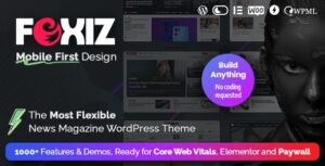 Foxiz WP Newspaper and Magazine